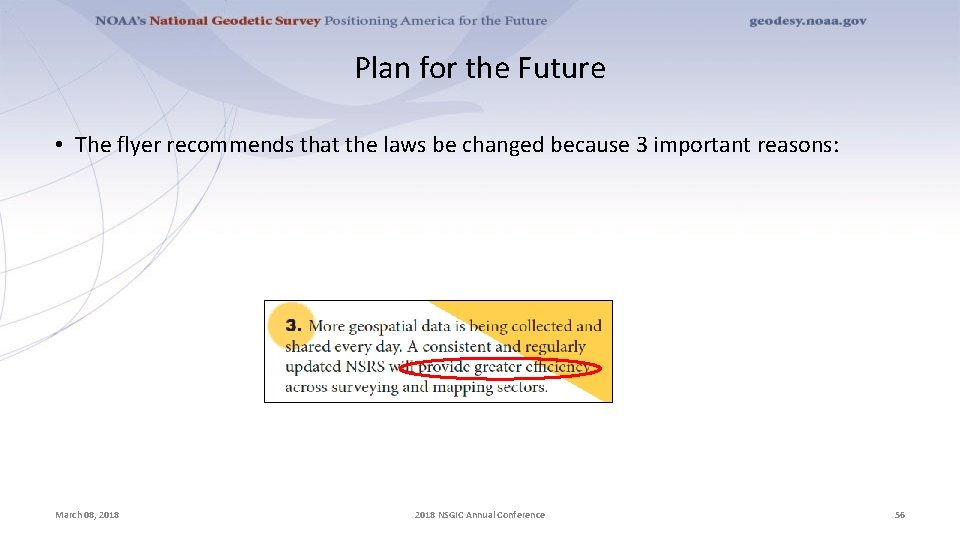 Plan for the Future • The flyer recommends that the laws be changed because