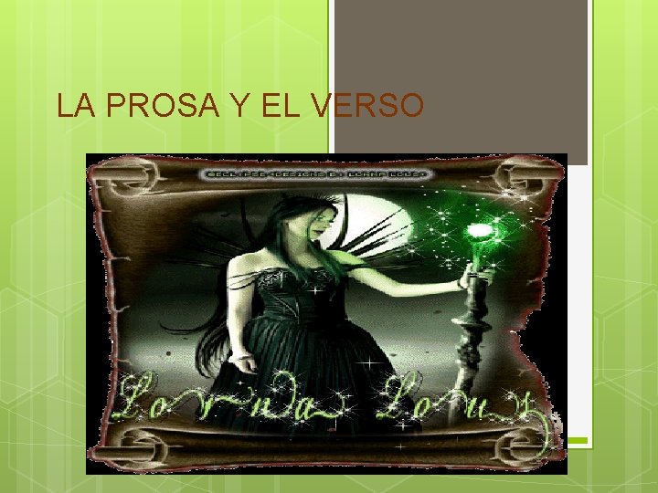 LA PROSA Y EL VERSO 