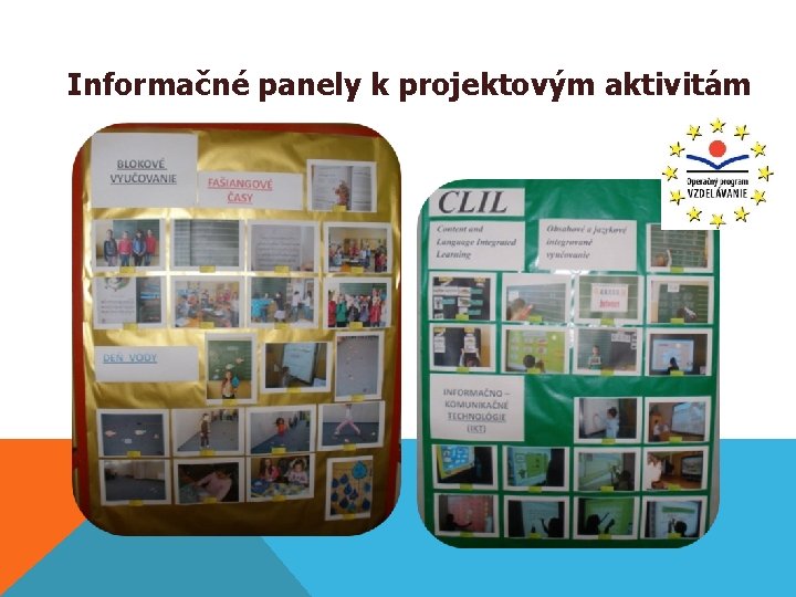 Informačné panely k projektovým aktivitám 