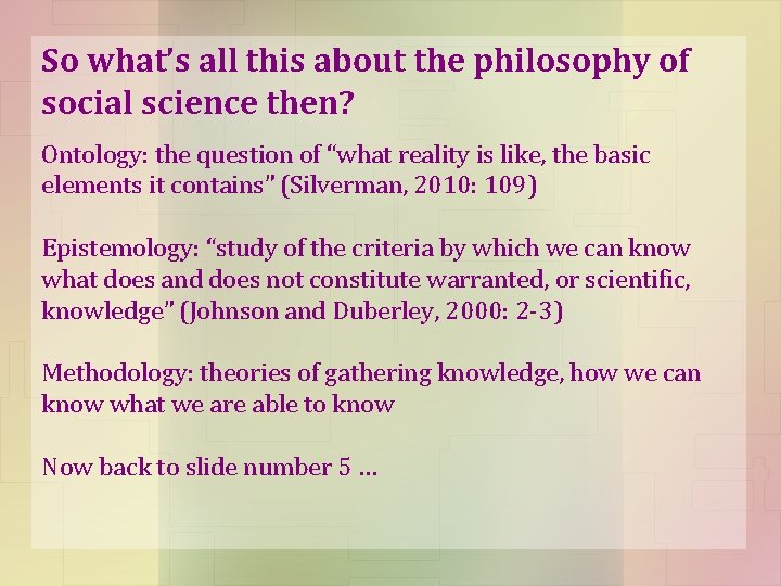 So what’s all this about the philosophy of social science then? Ontology: the question