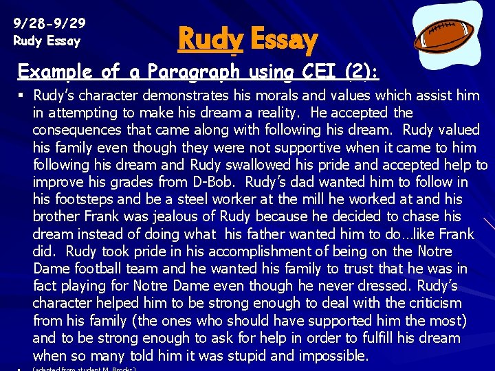 9/28 -9/29 Rudy Essay § Example of a Paragraph using CEI (2): § Rudy’s 9/28 -9/29 Rudy Essay § Example of a Paragraph using CEI (2): § Rudy’s