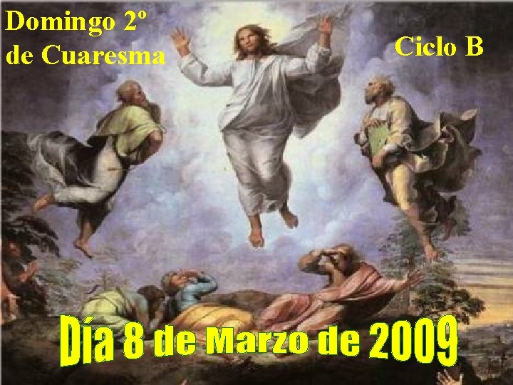 Domingo 2º de Cuaresma Ciclo B 