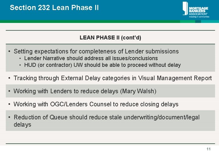 Section 232 Lean Phase II LEAN PHASE II (cont’d) • Setting expectations for completeness