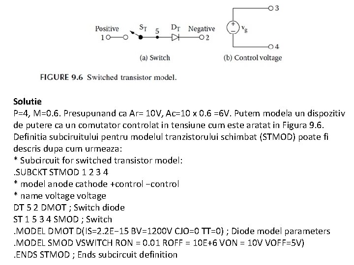 Solutie P=4, M=0. 6. Presupunand ca Ar= 10 V, Ac=10 x 0. 6 =6
