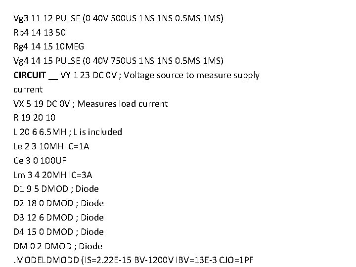 Vg 3 11 12 PULSE (0 40 V 500 US 1 NS 0. 5