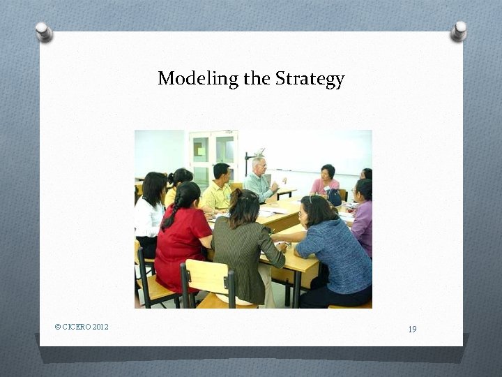 Modeling the Strategy © CICERO 2012 19 