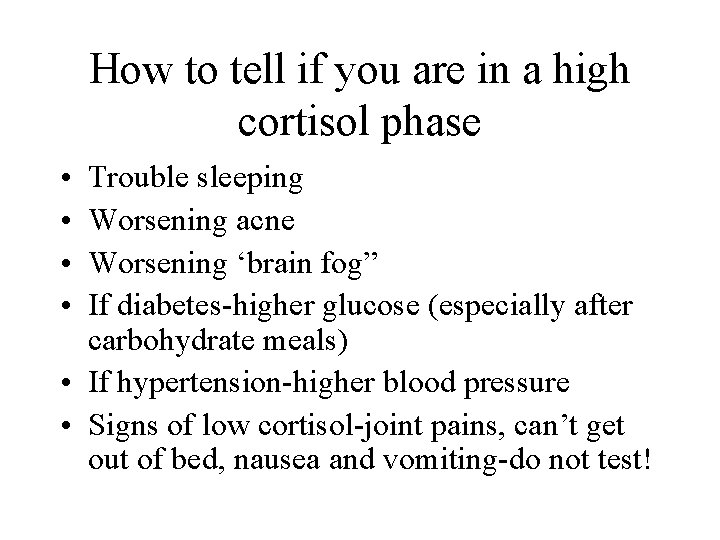 How to tell if you are in a high cortisol phase • • Trouble