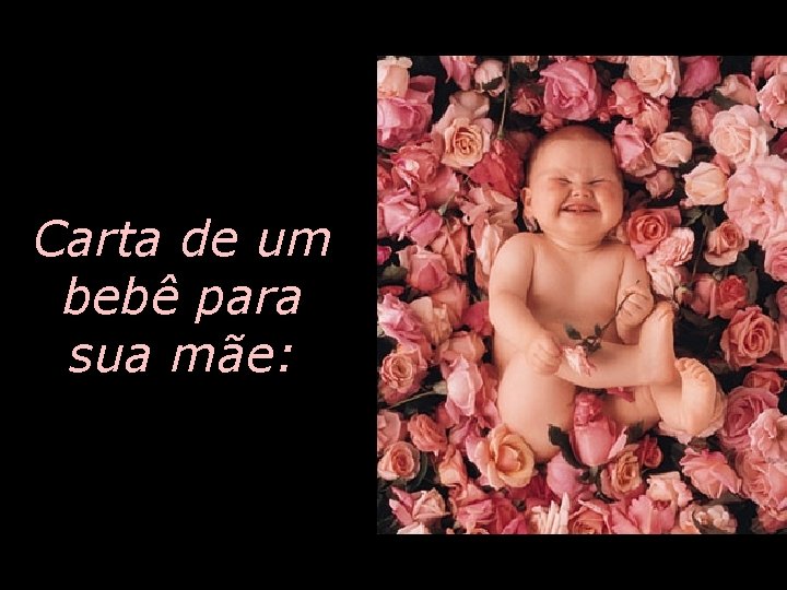 Carta de um bebê para sua mãe: 