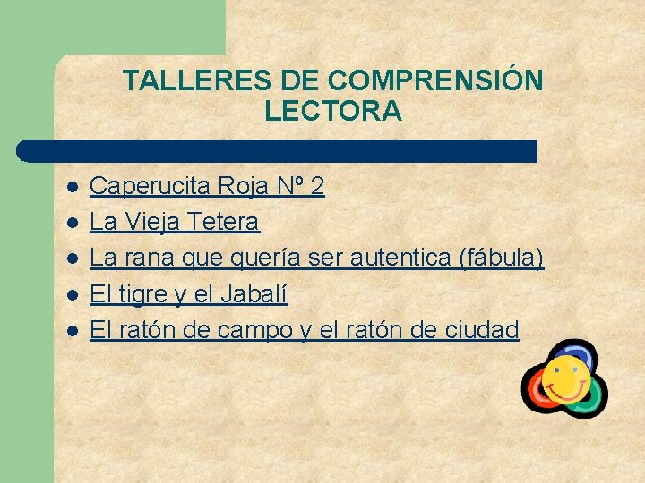 TALLERES DE COMPRENSIÓN LECTORA l l l Caperucita Roja Nº 2 La Vieja Tetera