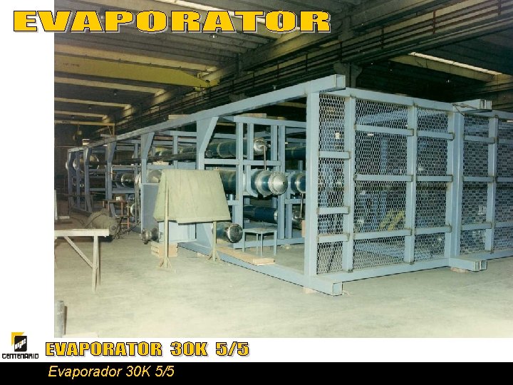 Evaporador 30 K 5/5 