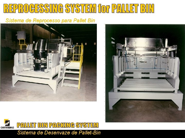 Sistema de Reprocesso para Pallet Bin Sistema de Desenvaze de Pallet-Bin 