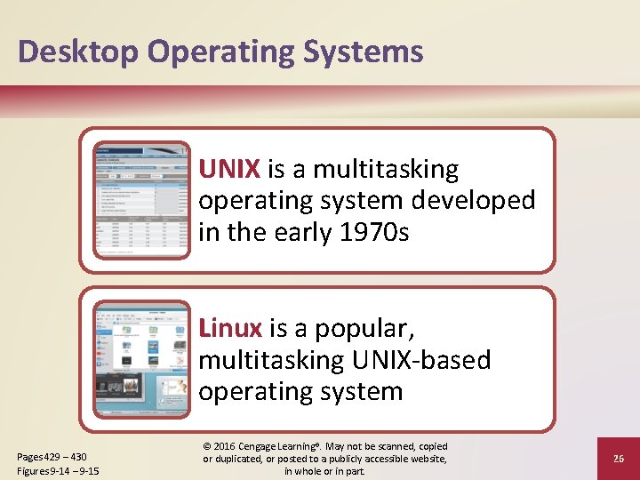 Desktop Operating Systems UNIX is a multitasking operating system developed in the early 1970