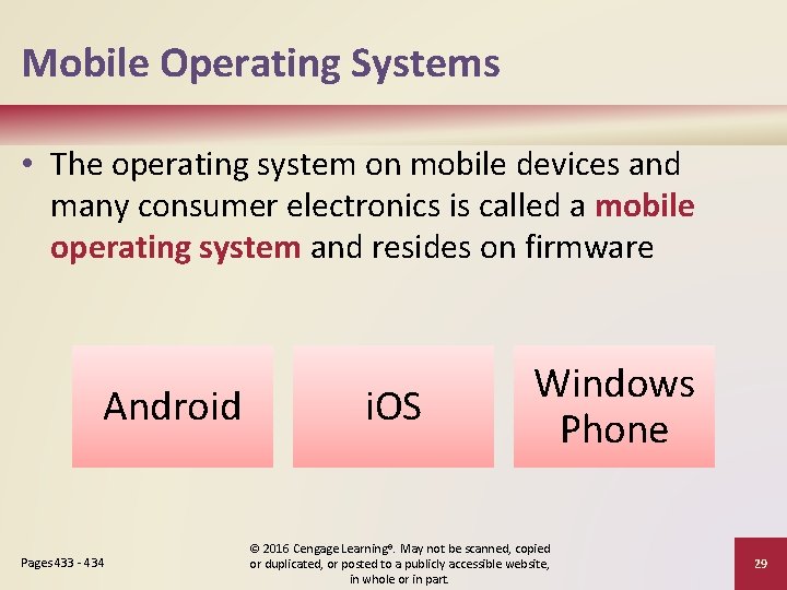 Mobile Operating Systems • The operating system on mobile devices and many consumer electronics