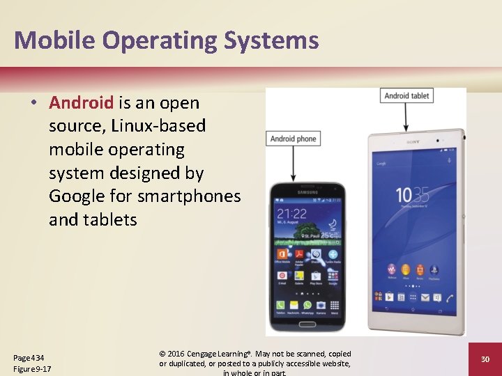 Mobile Operating Systems • Android is an open source, Linux-based mobile operating system designed