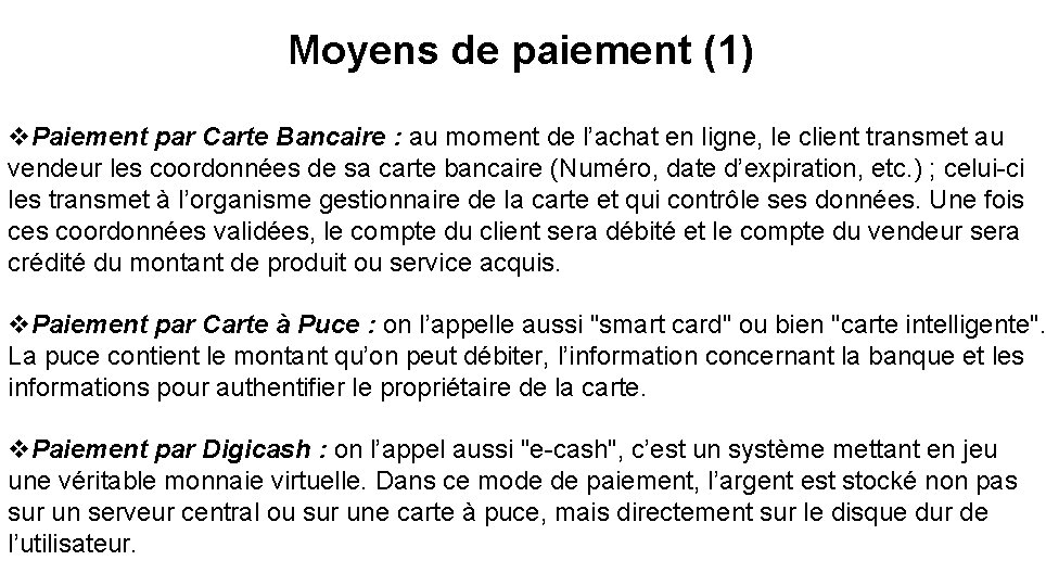 Moyens de paiement (1) v. Paiement par Carte Bancaire : au moment de l’achat