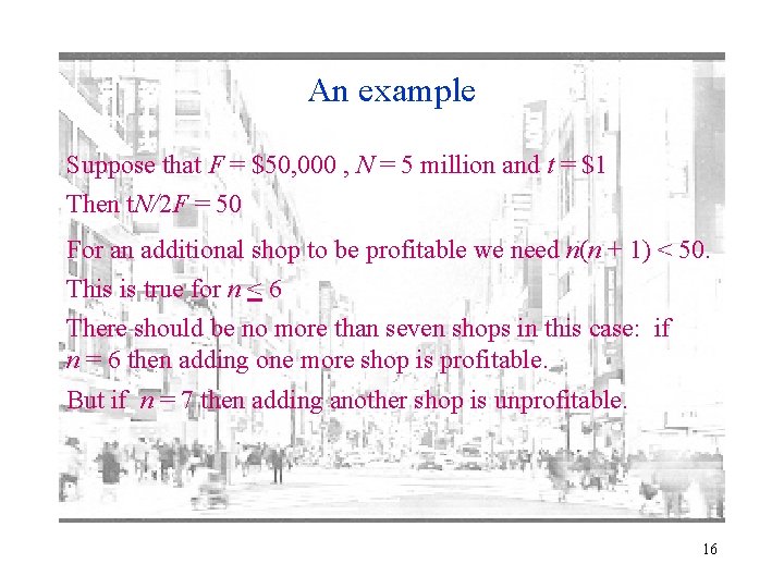 An example Suppose that F = $50, 000 , N = 5 million and