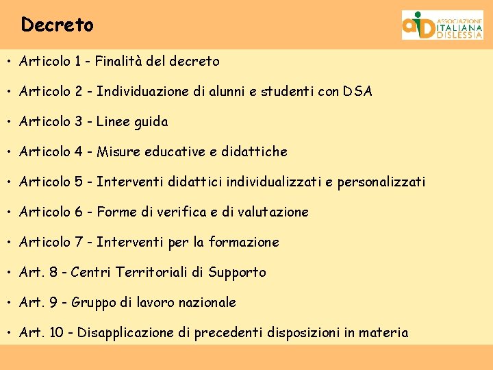 Decreto • Articolo 1 - Finalità del decreto • Articolo 2 - Individuazione di