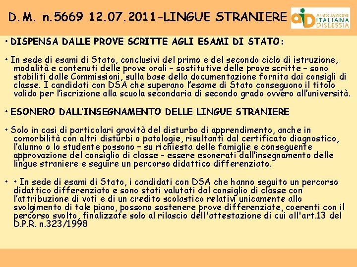 D. M. n. 5669 12. 07. 2011 -LINGUE STRANIERE • DISPENSA DALLE PROVE SCRITTE