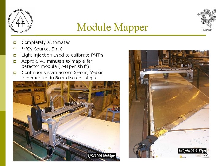 Module Mapper p p p Completely automated 137 Cs Source, 5 mi. Ci Light Module Mapper p p p Completely automated 137 Cs Source, 5 mi. Ci Light