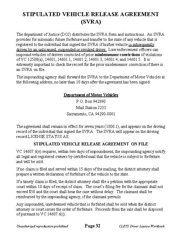 STIPULATED VEHICLE RELEASE AGREEMENT (SVRA) The department of Justice (DOJ) distributes the SVRA form