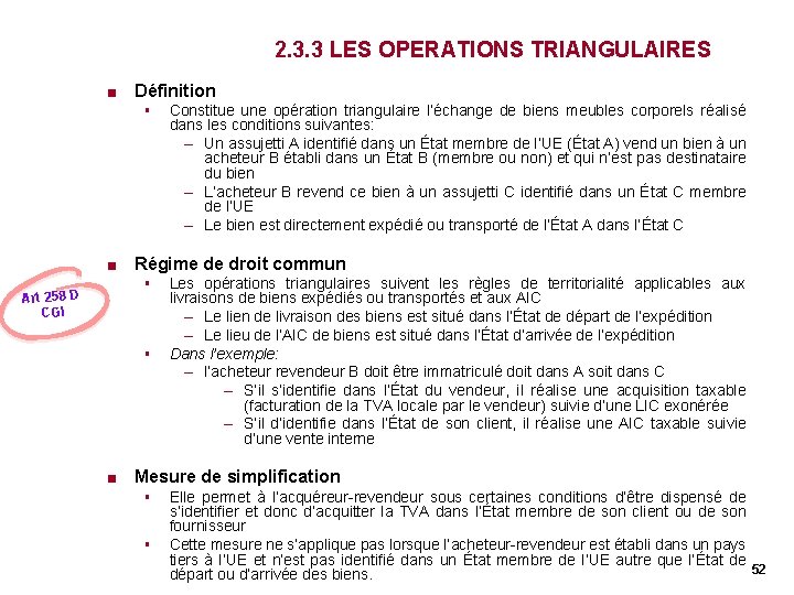 2. 3. 3 LES OPERATIONS TRIANGULAIRES < Définition § < Régime de droit commun 2. 3. 3 LES OPERATIONS TRIANGULAIRES < Définition § < Régime de droit commun