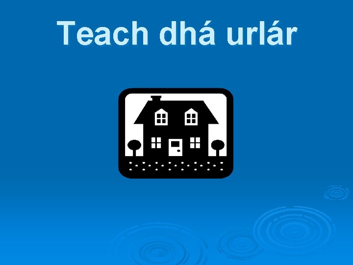 Teach dhá urlár 