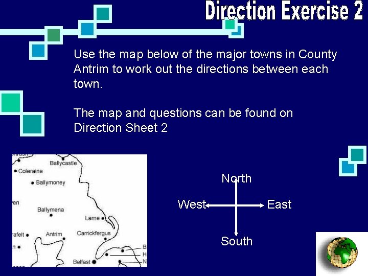 Use the map below of the major towns in County Antrim to work out