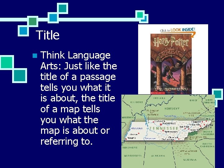 Title n Think Language Arts: Just like the title of a passage tells you