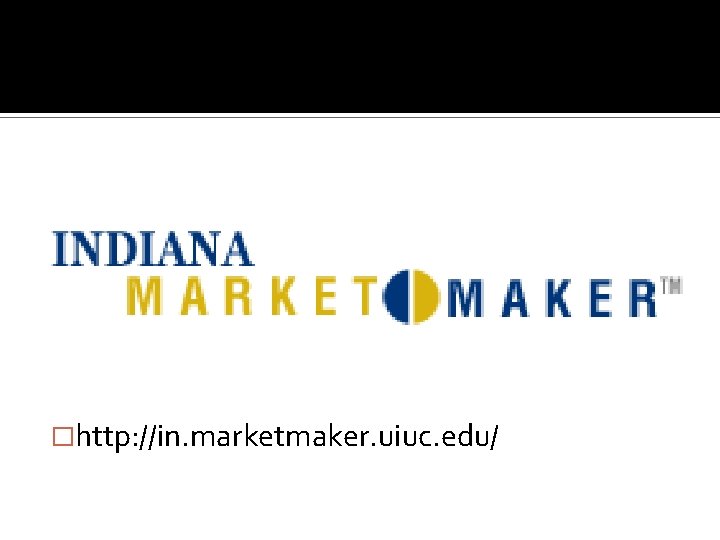 �http: //in. marketmaker. uiuc. edu/ 