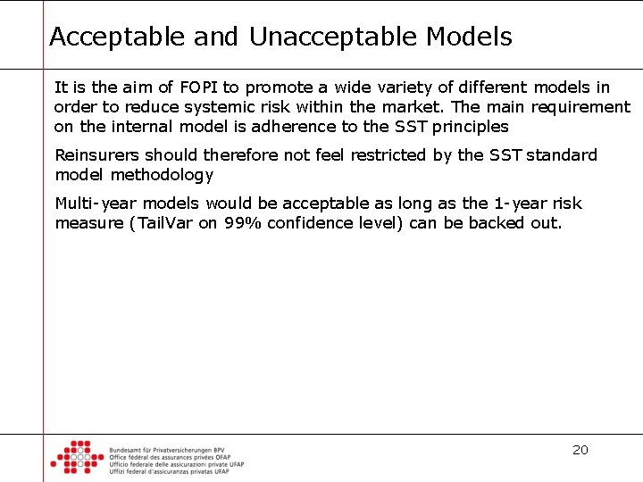 Acceptable and Unacceptable Models It is the aim of FOPI to promote a wide Acceptable and Unacceptable Models It is the aim of FOPI to promote a wide