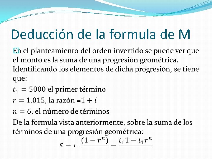 Deducción de la formula de M � Deducción de la formula de M �