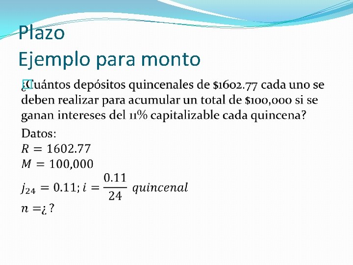 Plazo Ejemplo para monto � Plazo Ejemplo para monto �