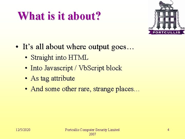 What is it about? • It’s all about where output goes… • • 12/5/2020