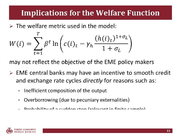 Implications for the Welfare Function 11 