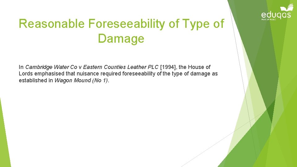 Reasonable Foreseeability of Type of Damage In Cambridge Water Co v Eastern Counties Leather