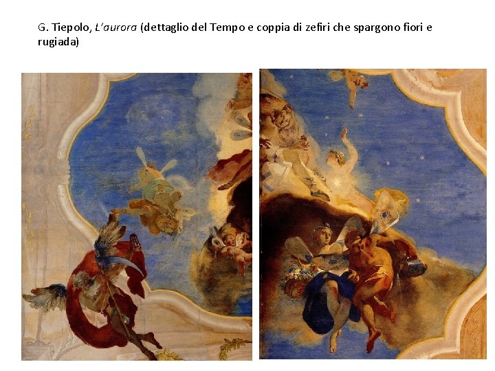 G. Tiepolo, L’aurora (dettaglio del Tempo e coppia di zefiri che spargono fiori e