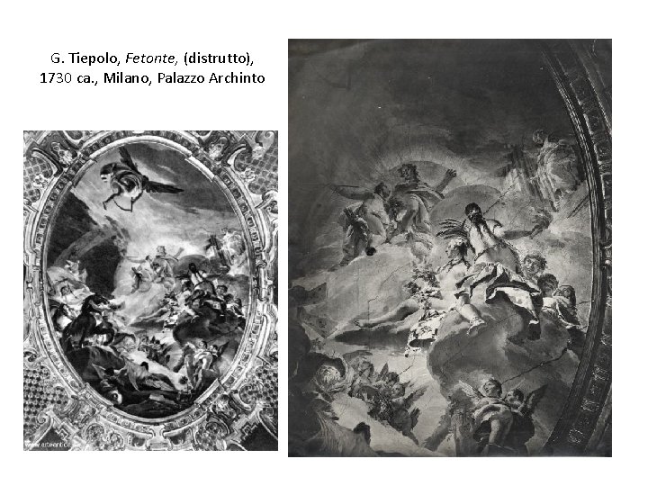 G. Tiepolo, Fetonte, (distrutto), 1730 ca. , Milano, Palazzo Archinto 