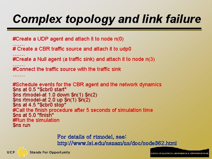 Complex topology and link failure #Create a UDP agent and attach it to node