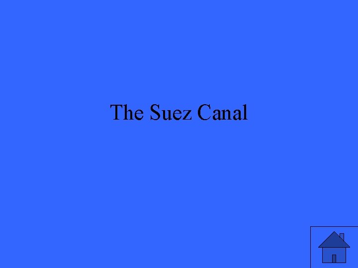 The Suez Canal 