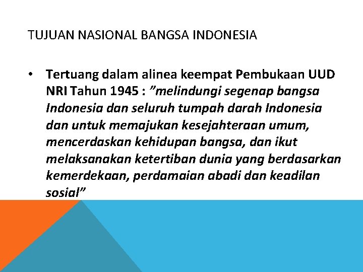 Hukum Dasar Yang Dijadikan Pegangan Penyelenggaraan Suatu
