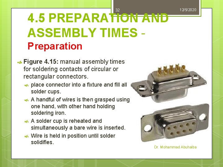 32 4. 5 PREPARATION AND ASSEMBLY TIMES - 12/5/2020 Preparation Figure 4. 15: manual 32 4. 5 PREPARATION AND ASSEMBLY TIMES - 12/5/2020 Preparation Figure 4. 15: manual