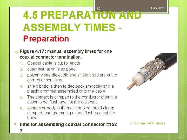36 4. 5 PREPARATION AND ASSEMBLY TIMES - 12/5/2020 Preparation Figure 4. 17: manual 36 4. 5 PREPARATION AND ASSEMBLY TIMES - 12/5/2020 Preparation Figure 4. 17: manual