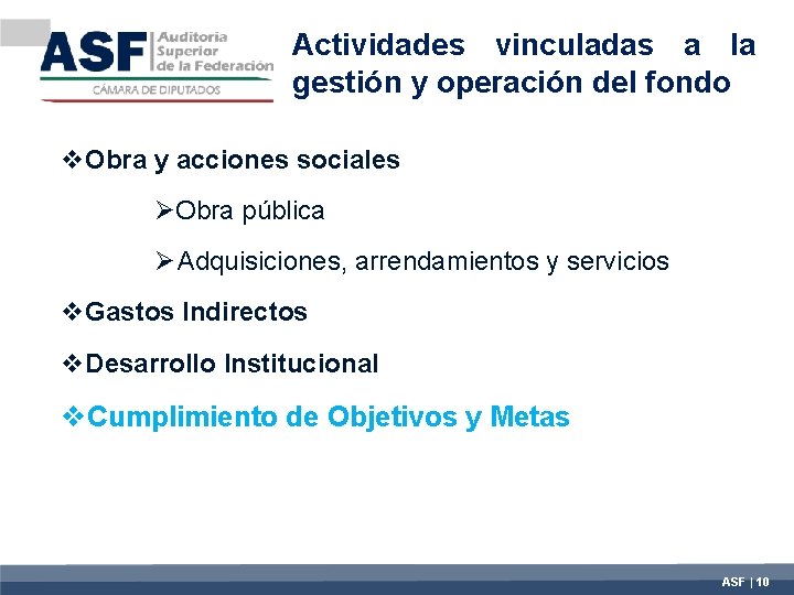 Actividades vinculadas a la gestión y operación del fondo v. Obra y acciones sociales