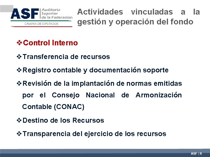 Actividades vinculadas a la gestión y operación del fondo v. Control Interno v. Transferencia