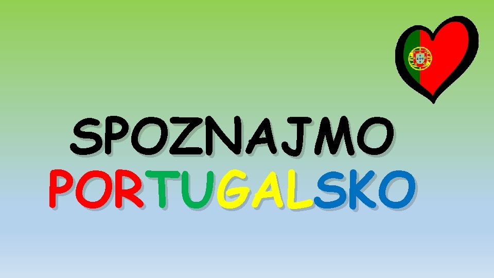 SPOZNAJMO PORTUGALSKO 