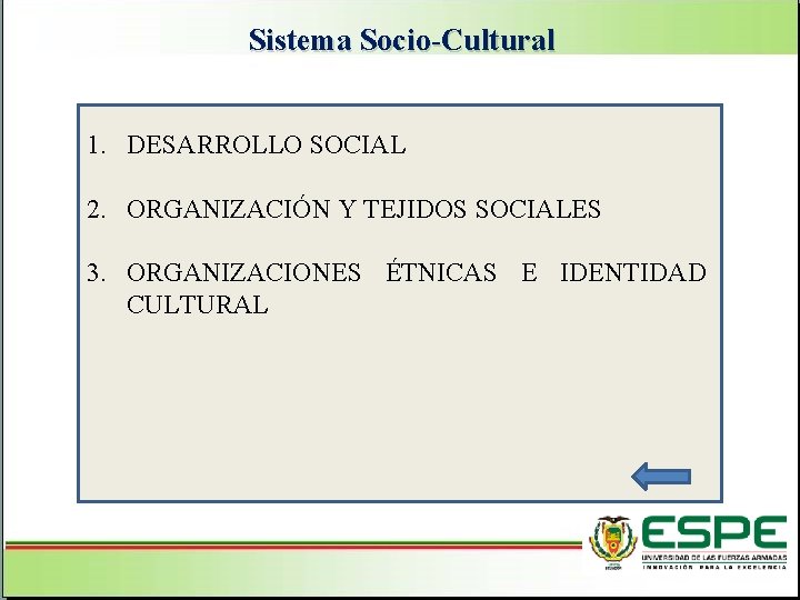 Sistema Socio-Cultural Aspectos Generales del cantón Pujilí 1. DESARROLLO SOCIAL Superficie: 130. 043 hectáreas