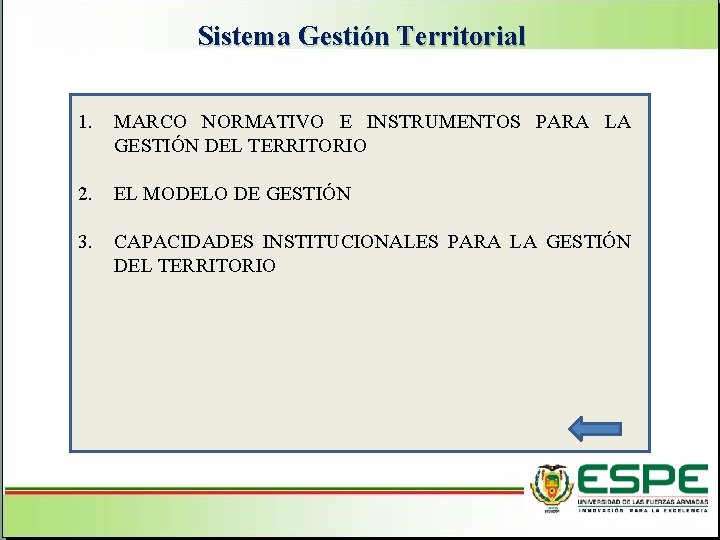 Sistema Gestión Territorial Aspectos Generales del cantón Pujilí 1. MARCO NORMATIVO E INSTRUMENTOS PARA