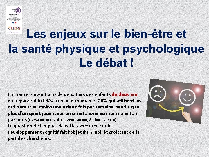 Les enjeux sur le bien-être et la santé physique et psychologique Le débat !