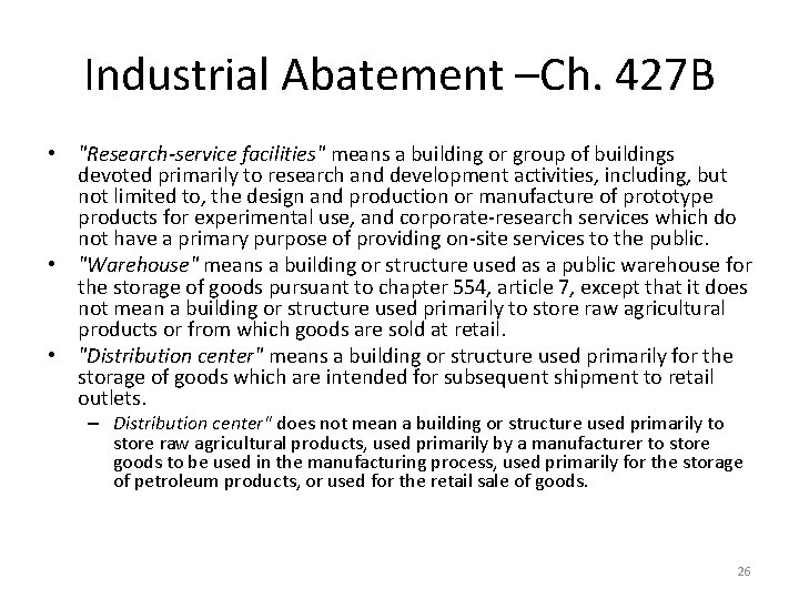 Industrial Abatement –Ch. 427 B • "Research-service facilities" means a building or group of