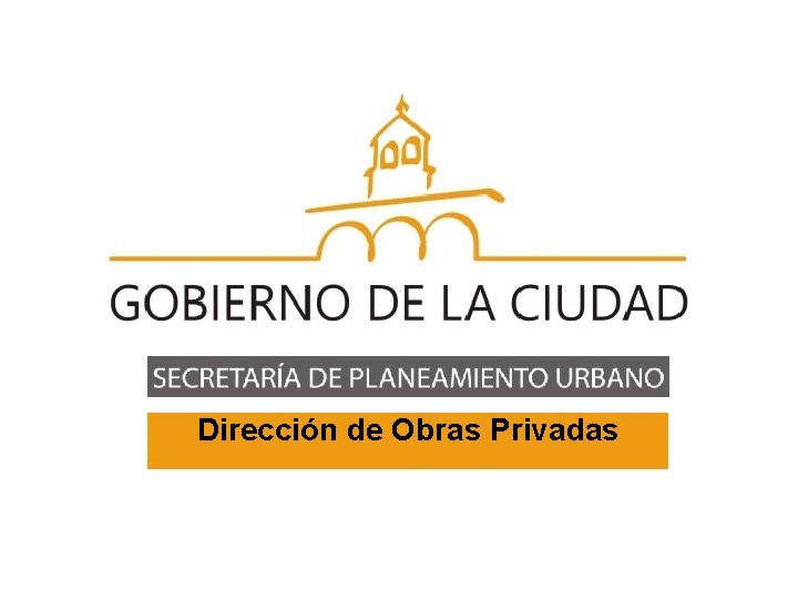 Dirección de Obras Privadas 